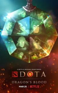 смотреть DOTA: Кровь дракона