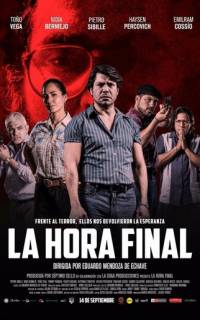 смотреть La Hora Final