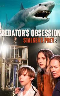 смотреть Stalker's Prey 2