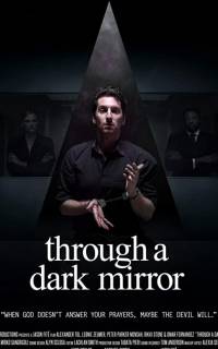 смотреть Through a Dark Mirror