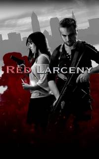 смотреть Red Larceny