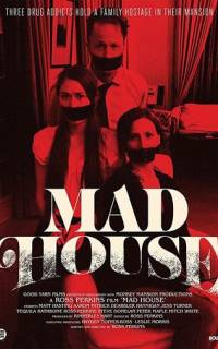 Mad House