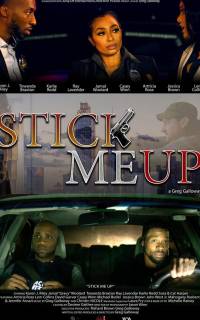 смотреть Stick Me Up