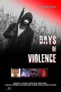 смотреть Days of Violence