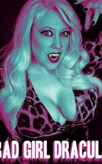 смотреть Bad Girl Dracula