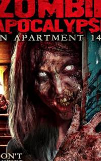 The Zombie Apocalypse in Apartment 14F