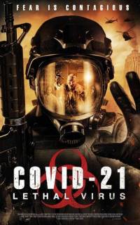 COVID-21: Смертельный вирус