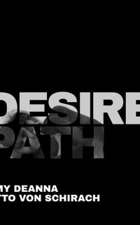 смотреть Desire Path