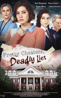 Pretty Cheaters, Deadly Lies
