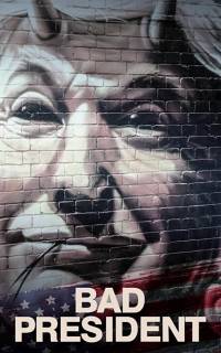 смотреть Bad President