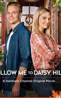 Follow Me to Daisy Hills