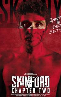 смотреть Skinford: Chapter Two