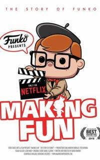 смотреть Making Fun: The Story of Funko