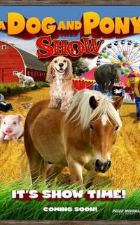 A Dog & Pony Show