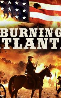 смотреть The Burning of Atlanta