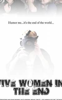 смотреть Five Women in the End