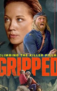смотреть Gripped: Climbing the Killer Pillar