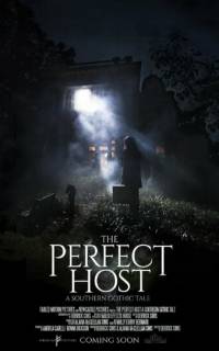 смотреть The Perfect Host: A Southern Gothic Tale