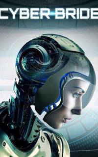 смотреть Cyber Bride