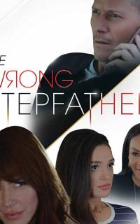 смотреть The Wrong Stepfather