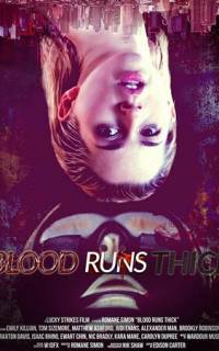 смотреть Blood Runs Thick
