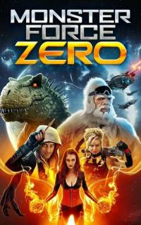 смотреть Monster Force Zero