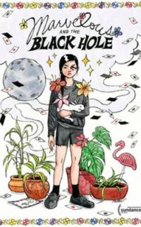 смотреть Marvelous and the Black Hole