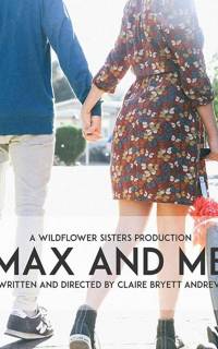 смотреть Max and Me