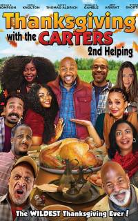 Thanksgiving with the Carters 2: Second Helping