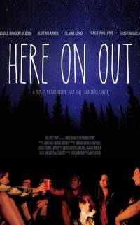 смотреть Here On Out