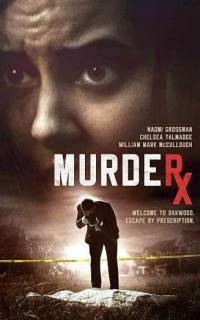 смотреть Murder RX