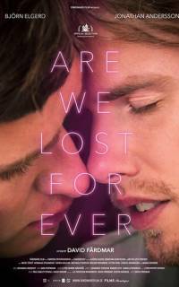 смотреть Are We Lost Forever